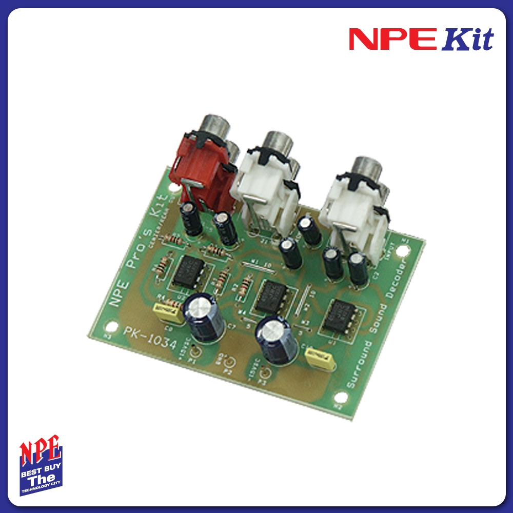 NPE Kit วงจรSurround Sound Decoder PK-1034 ลงปริ้นท์