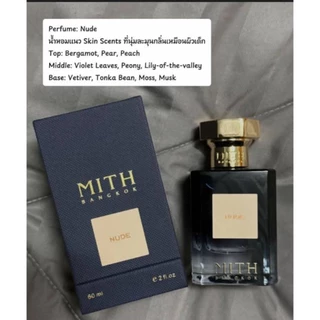 นํ้าหอม MITH : Nude 💙 60 ml ( 2 fl.oz) และ 100 ml รับประกันแท้ 💯%จาก Shop