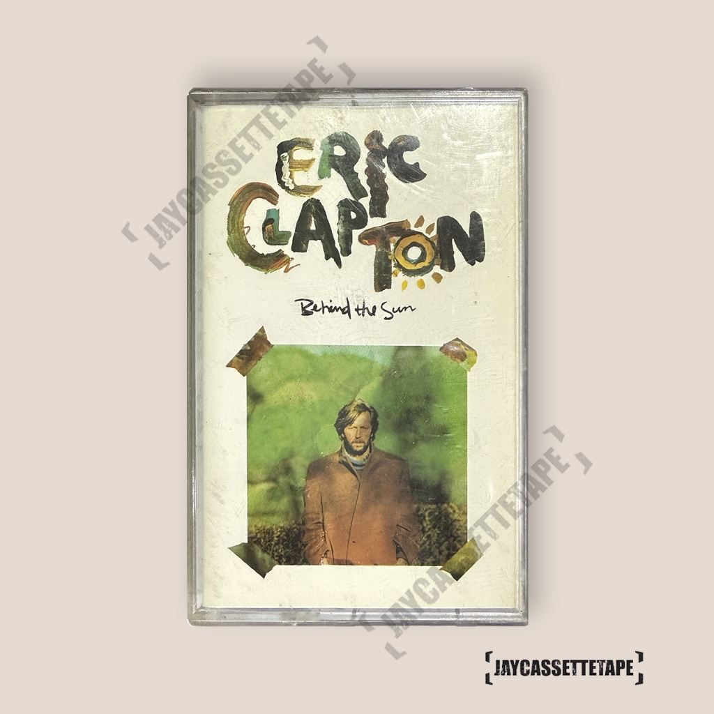 Eric Clapton อัลบั้ม Behind the Sun เทปเพลง เทปคาสเซ็ท Cassette Tape