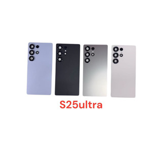 ฝาหลัง Back for SAMSUNG S25 ultra