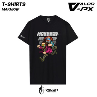 VALOR PX - MAKHRAP T-Shirt เสื้อสกรีนลาย tactical กราฟิก เสื…