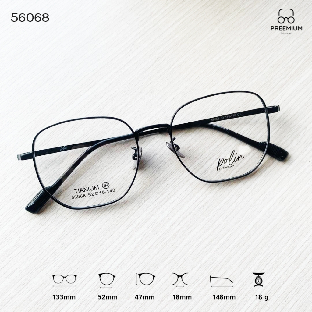 Polin กรอบแว่นสายตา รุ่น 56068 ไม่ใช่แว่นสำเร็จ สามารถนำไปตัดแว่นสายตาได้