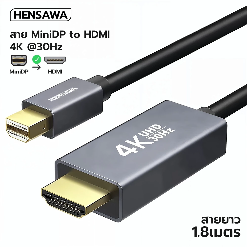 HENSAWA รุ่น VC740 สาย Mini DisplayPort to HDMI สายสัญญาณ รองรับ 4K 30Hz สาย Thunderbolt2 to HDMI