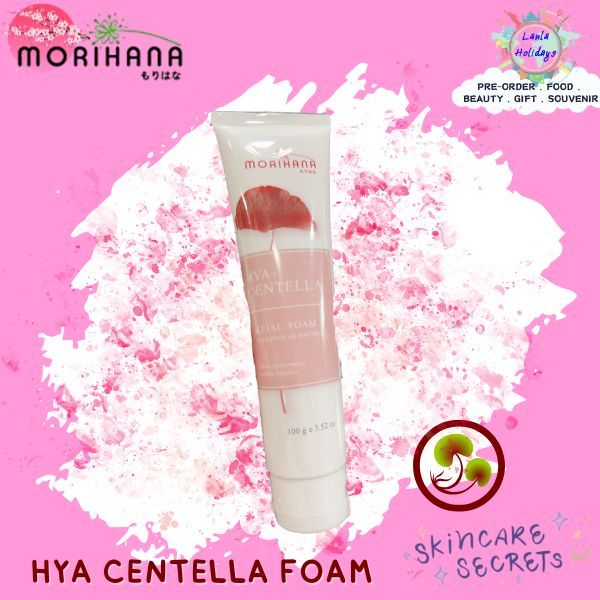 MORIHANA HYA+CENTELLA Facial Foam 100g ผลิตภัณฑ์ทำความสะอาดด้วยประสิทธิภาพไฮยาลูรอน+ใบบัวบก