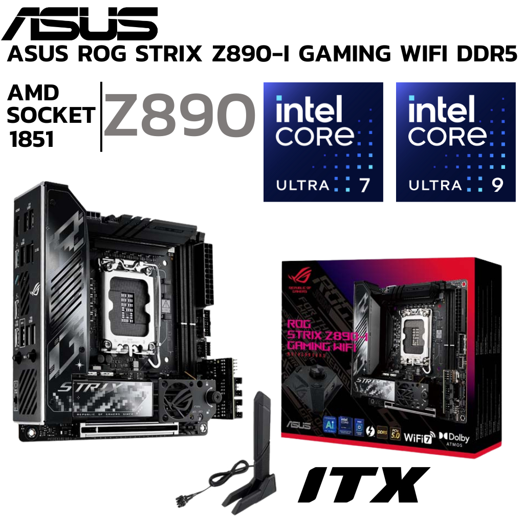 MAINBOARD (เมนบอร์ด) ASUS ROG STRIX Z890-I GAMING WIFI (INTEL SOCKET 1851 DDR5 MINI-ITX)