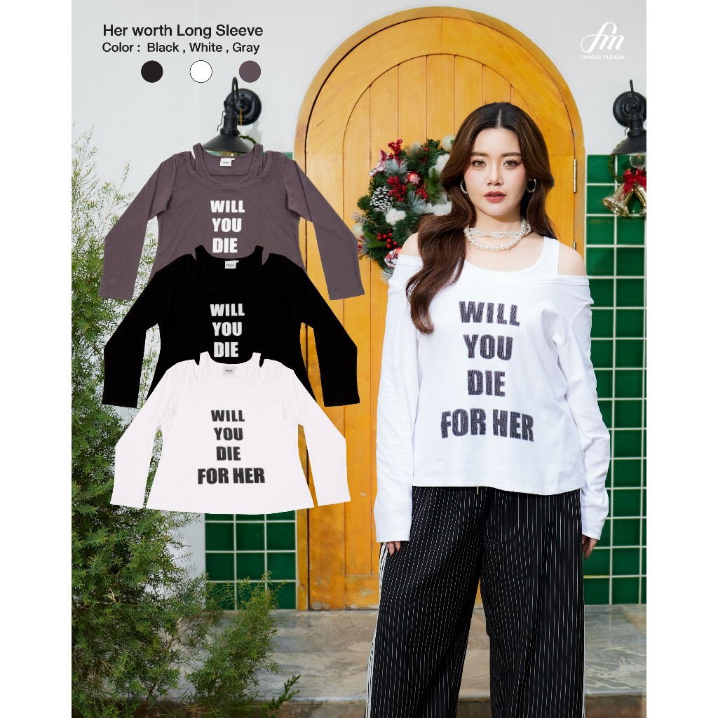 Her worth Long Sleeve #FMBL-F1T117 #COE #FESTIVE