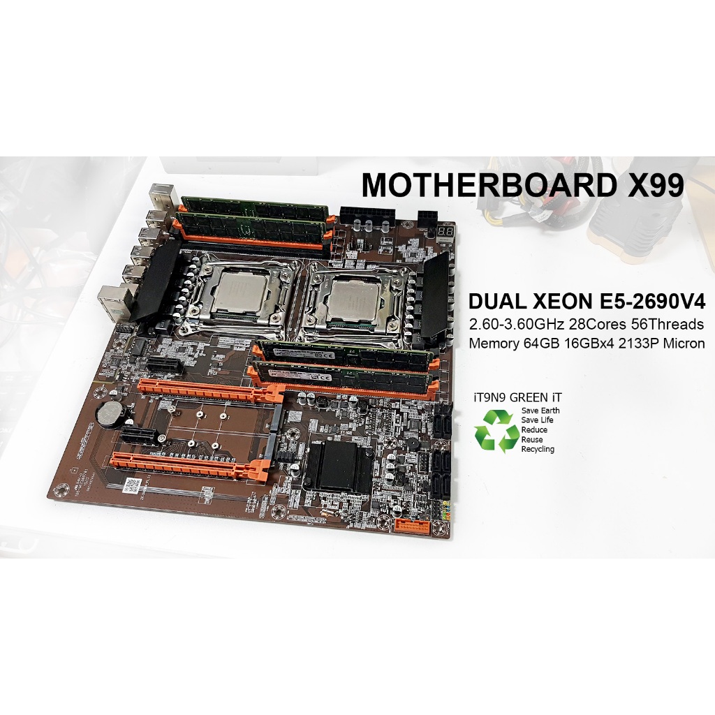 เมนบอร์ด Motherboard X99 และ Dual Xeon E5-2690V4 และ RAM REG ECC 64GB DDR4 2133P Micron