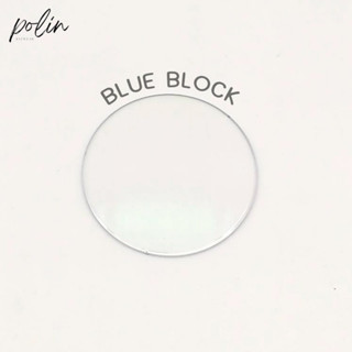 เลนส์ Blue Block เลนส์กันแสงฟ้า สายตาเอียง 200 ขึ้นไป