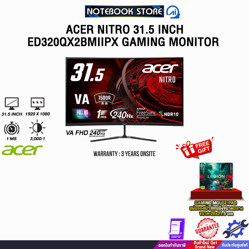 ACER NITRO 31.5 INCH ED320QX2BMIIPX GAMING MONITOR (VA FHD/240Hz)/ประกัน 3 Years ONSITE