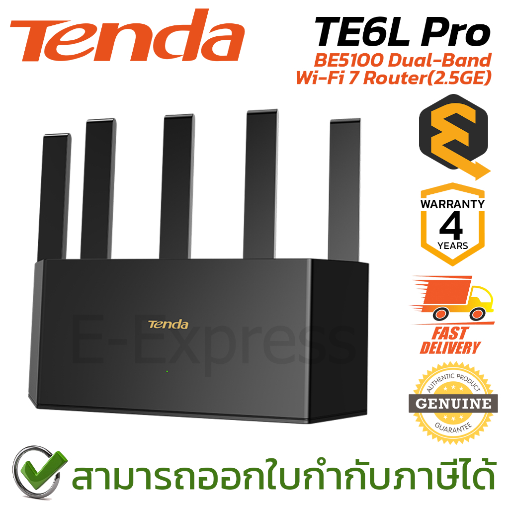 Tenda TE6L Pro BE5100 Dual-Band Wi-Fi 7 Router(2.5GE) เราเตอร์ไวไฟ 7 ของแท้ ประกันศูนย์ 4ปี