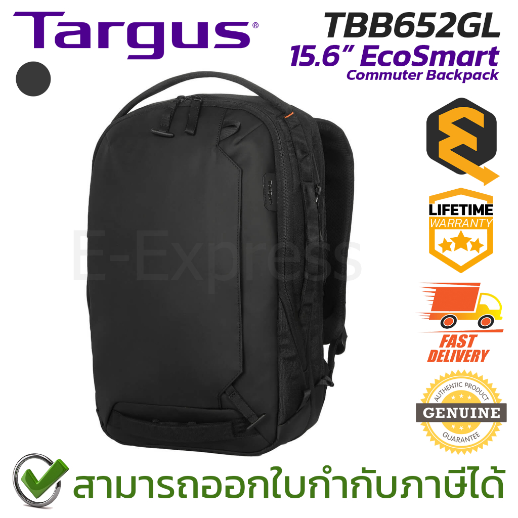 Targus TBB652GL 15.6” EcoSmart Commuter Backpack กระเป๋าเป้ กระเป๋าสะพายหลัง ของแท้ ประกันศูนย์ตลอดอ