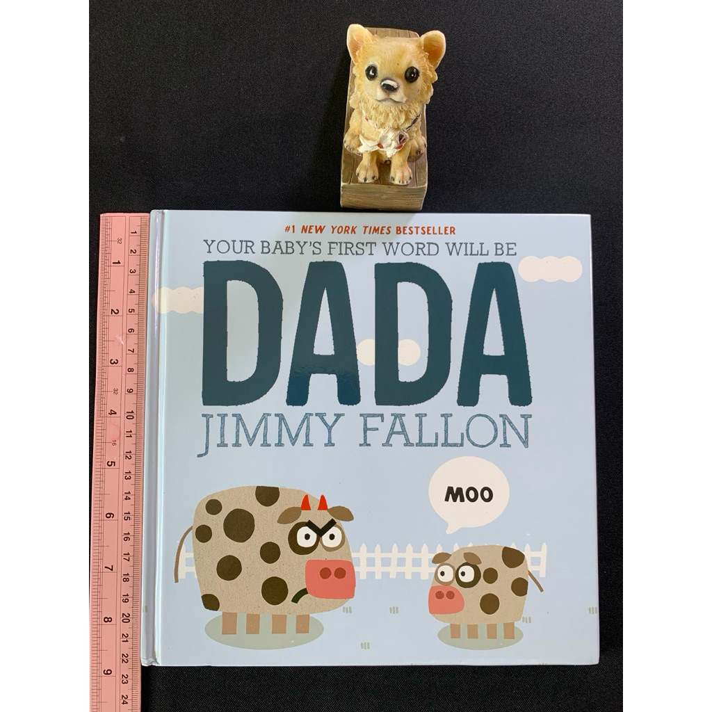 Your Baby’s First Word Will Be DADA by Jimmy Fallon  หนังสือภาษาอังกฤษปกแข็ง (Pre-owned )
