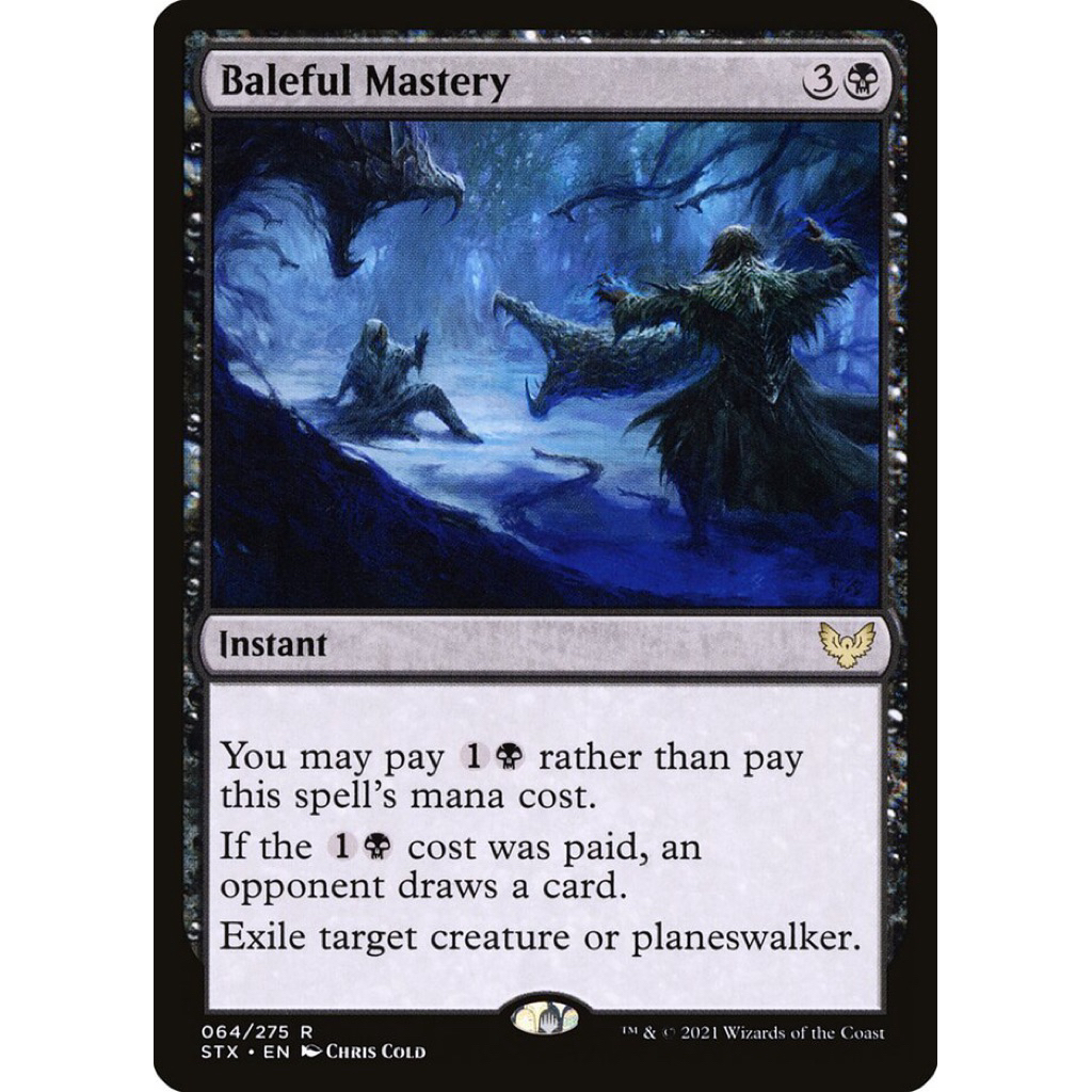 [Strixhaven: School of Mages] - [STX] - [Baleful Mastery] - (R) - [2021]