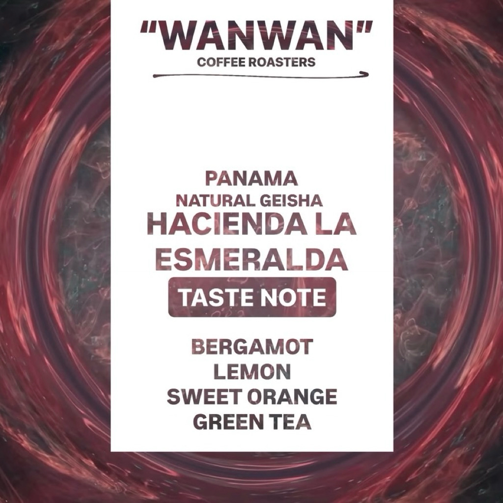 wanwan- Panama Esmeralda (Geisha)