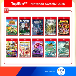[ส่งด่วน] [Switch2] Top 10 Nintendo Switch 2 Game / เกมสุดฮอตที่ต้องมีในปี 2026