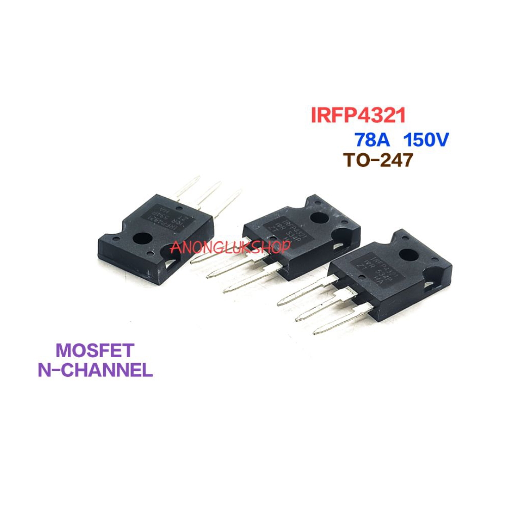 ราคาต่อ 1ตัว IRFP4321 POWER MOSFET N-CHANNEL 78A 150V TO-247 พาวเวอร์มอสเฟต เอ็นชาเเนล 3ขา