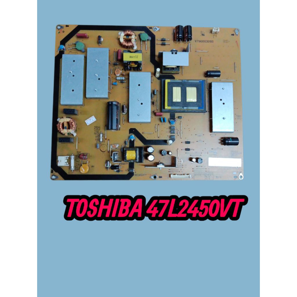 บอร์ดเพาเวอร์ซัพพลายทีวี toshiba 47 นิ้วรุ่น 47l 2450 VT แท้ถอดสภาพสวย