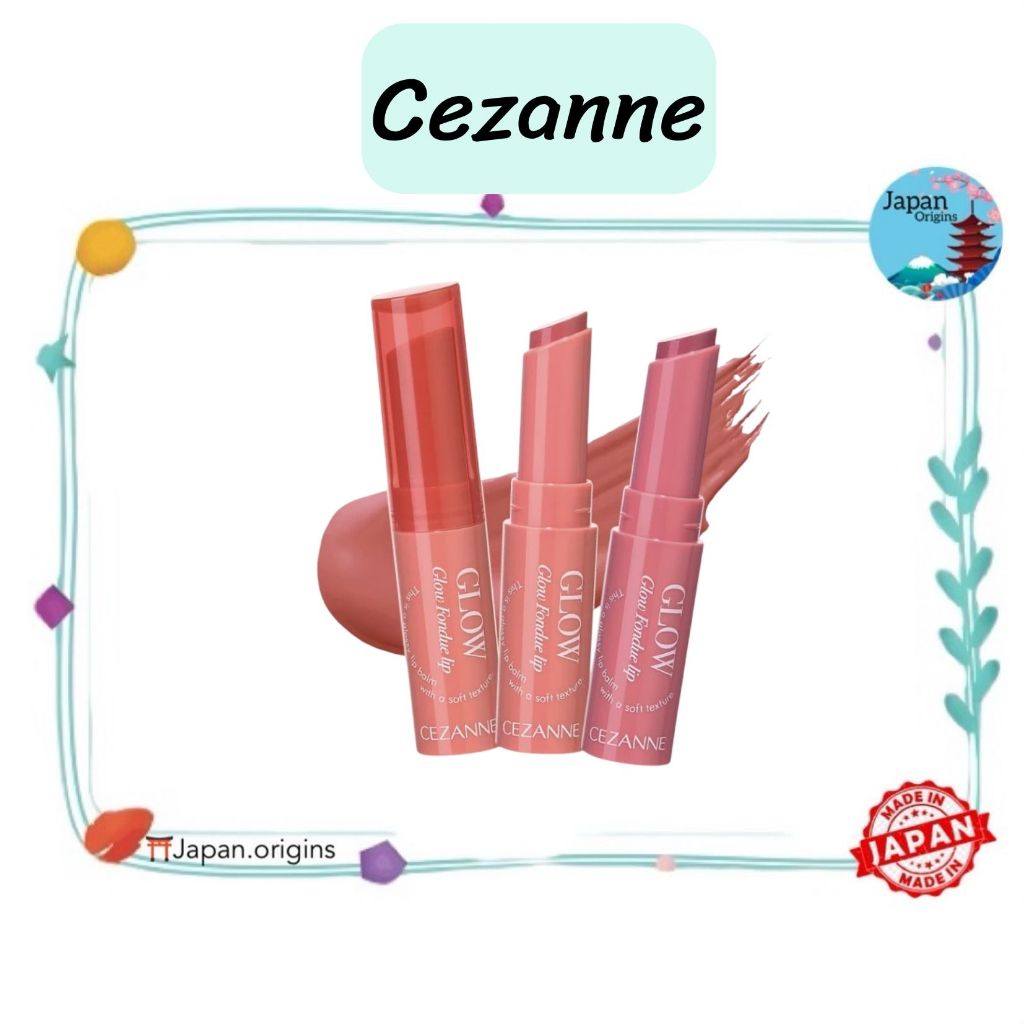 CEZANNE Glow Fondue Lip ลิปบาล์มเนื้อฟองดูว์ ของแท้จากญี่ปุ่น