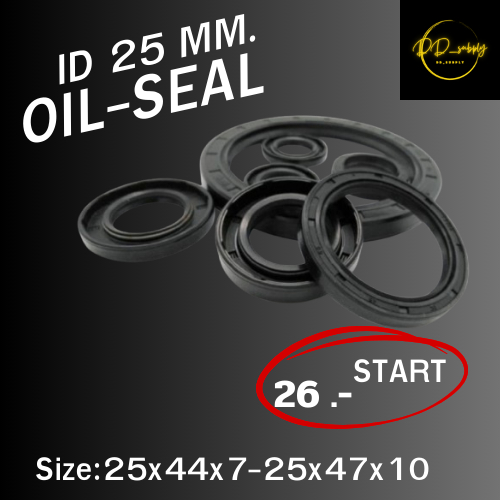 ออยซีล Oil seal TC 25*44*7,8/ 25*45*10/ 25*45*11/ 25*45*5/ 25*45*7/ 25*45*8/ 25*45*9/ 25*46*7,10/ 25