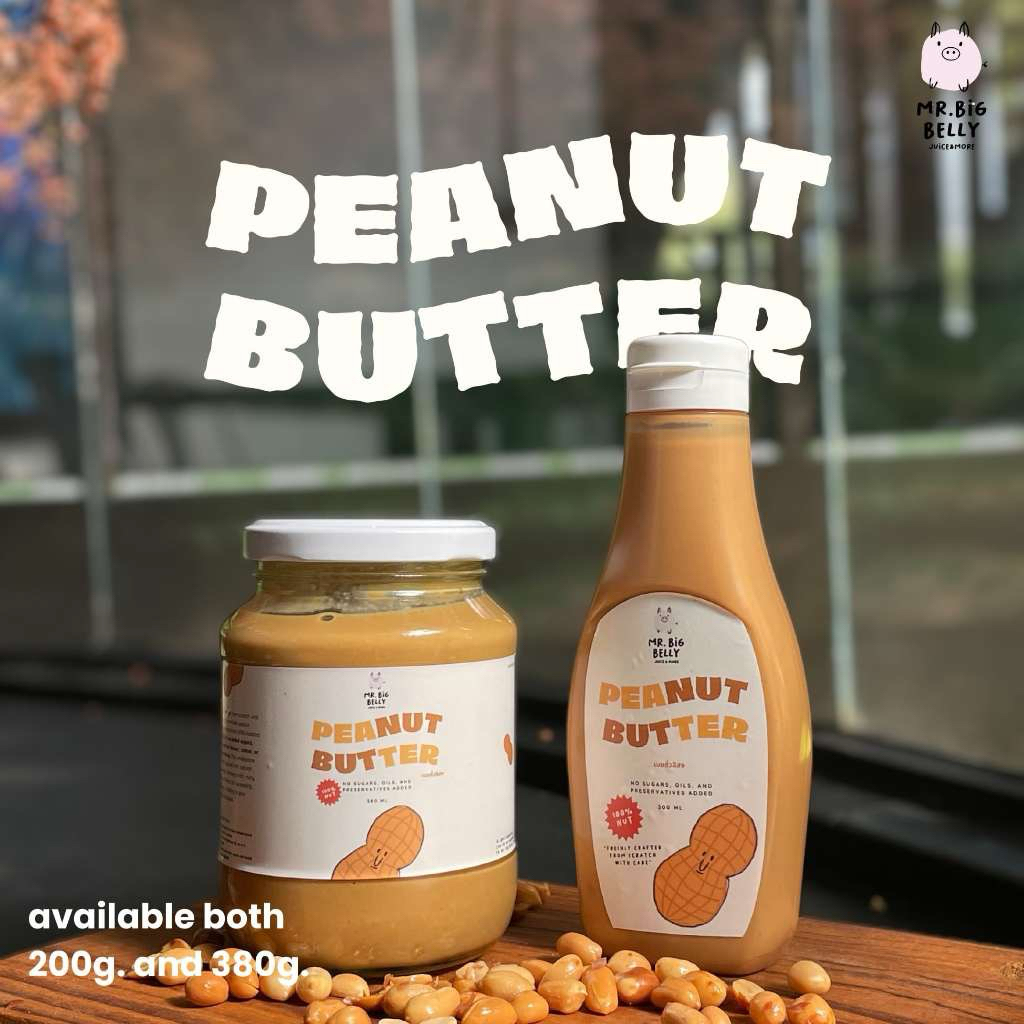 เนยถั่วลิสงแท้ 100% Natural Peanut Butter Mr.Big Belly: Juice & More เนยถั่วเฮลท์ตี้
