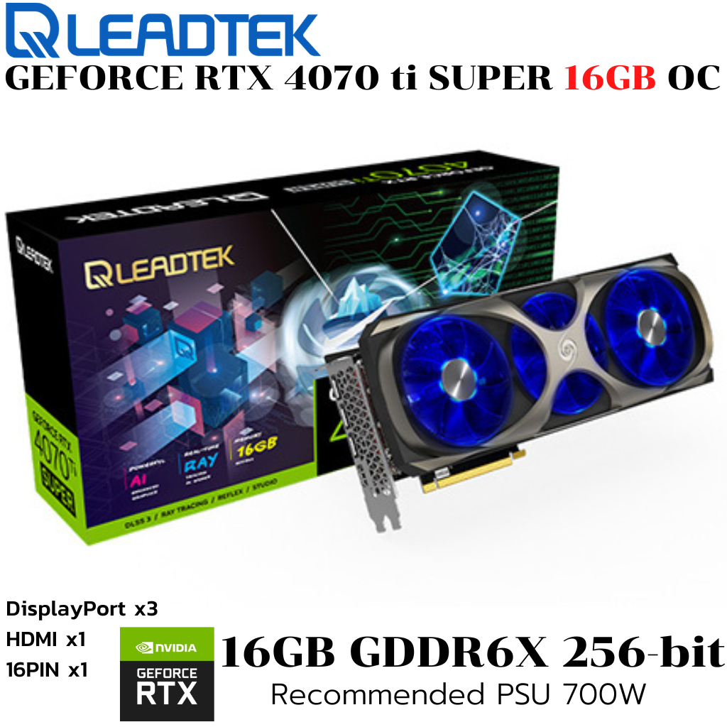 VGA (การ์ดแสดงผล) LEADTEK WinFast RTX 4070 Ti SUPER HURRICANE 16GB OC GDDR6X
