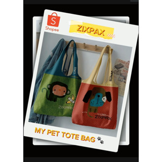 MY PET TOTE BAG 🐾 ZIXPAX