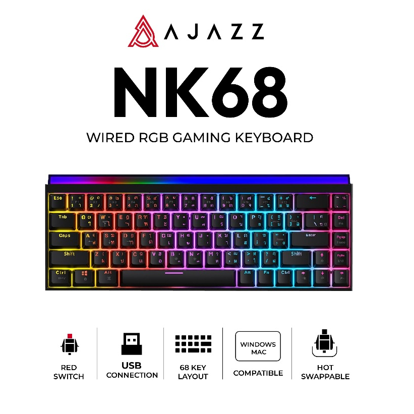 คีย์บอร์ดเกมมิ่ง Ajazz NK68 Wired TH Rainbow Lighting Red Switch Gaming Keyboard รับประกัน 1 ปี