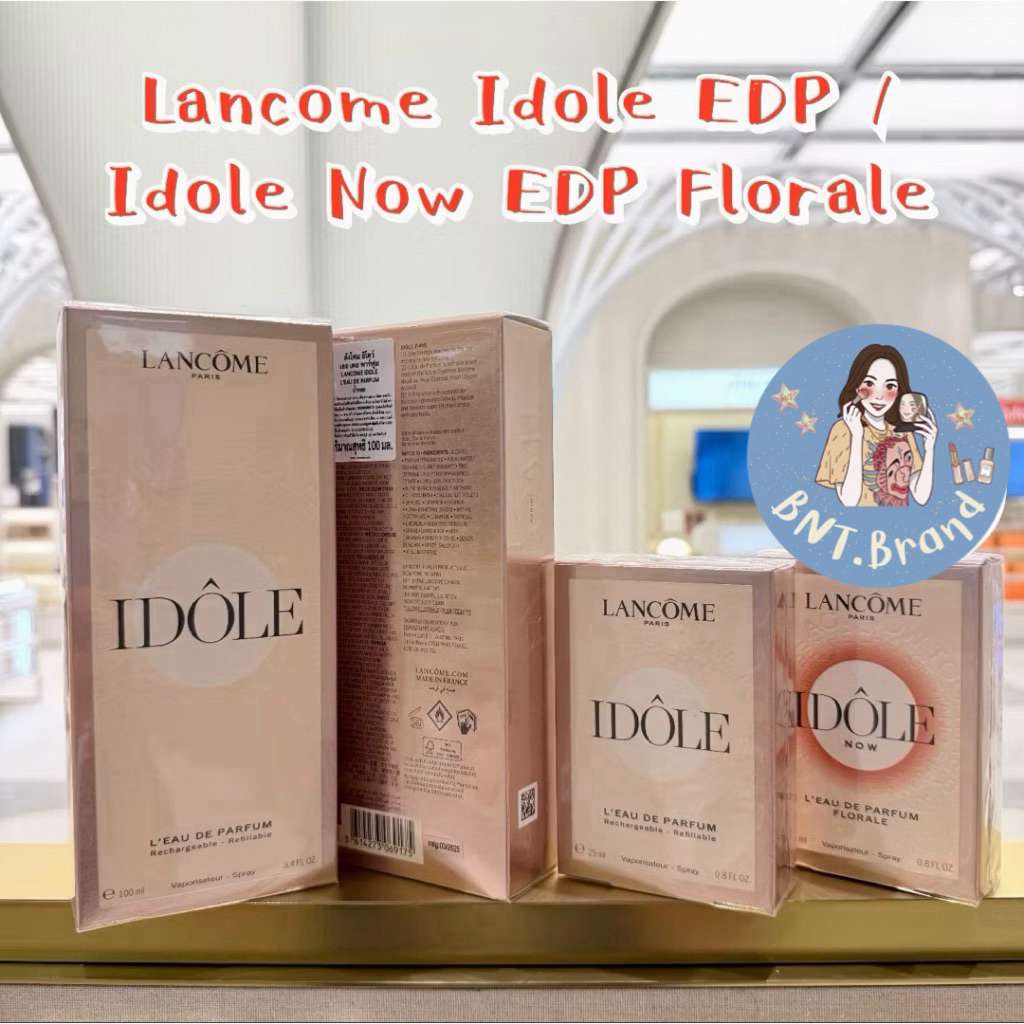 LANCOME IDOLE LE PARFUM EDP/ NOW EDP/ Peach’N Rose EDP/Power EDP 25/50/100 ml. (แท้ 💯 ป้ายคิง/ป้ายห้างไทย)