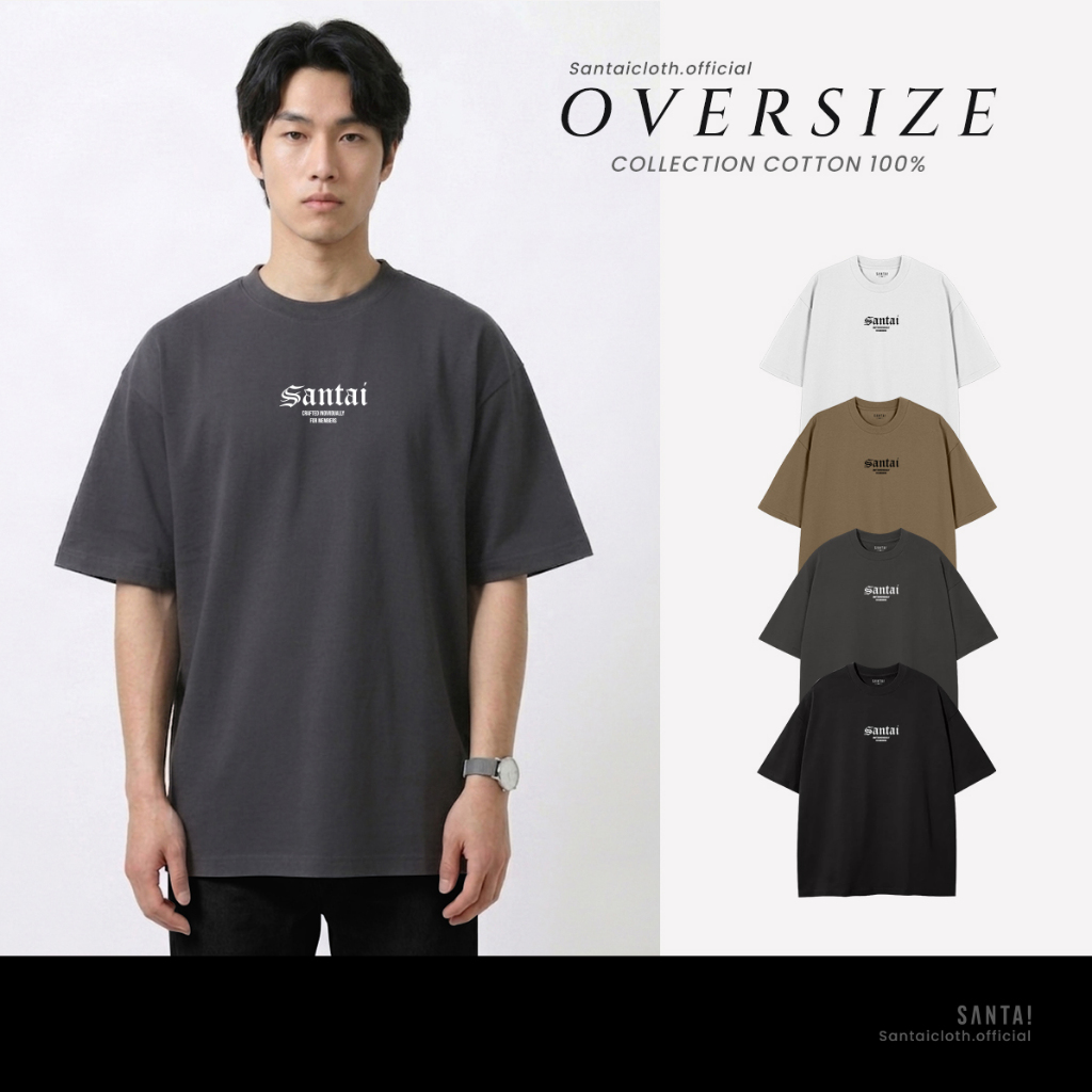 SANTAi | เสื้อยืดทรง Oversize "Logo" Collection 3 ทรงสวย ผ้าหนา คอไม่กว้าง