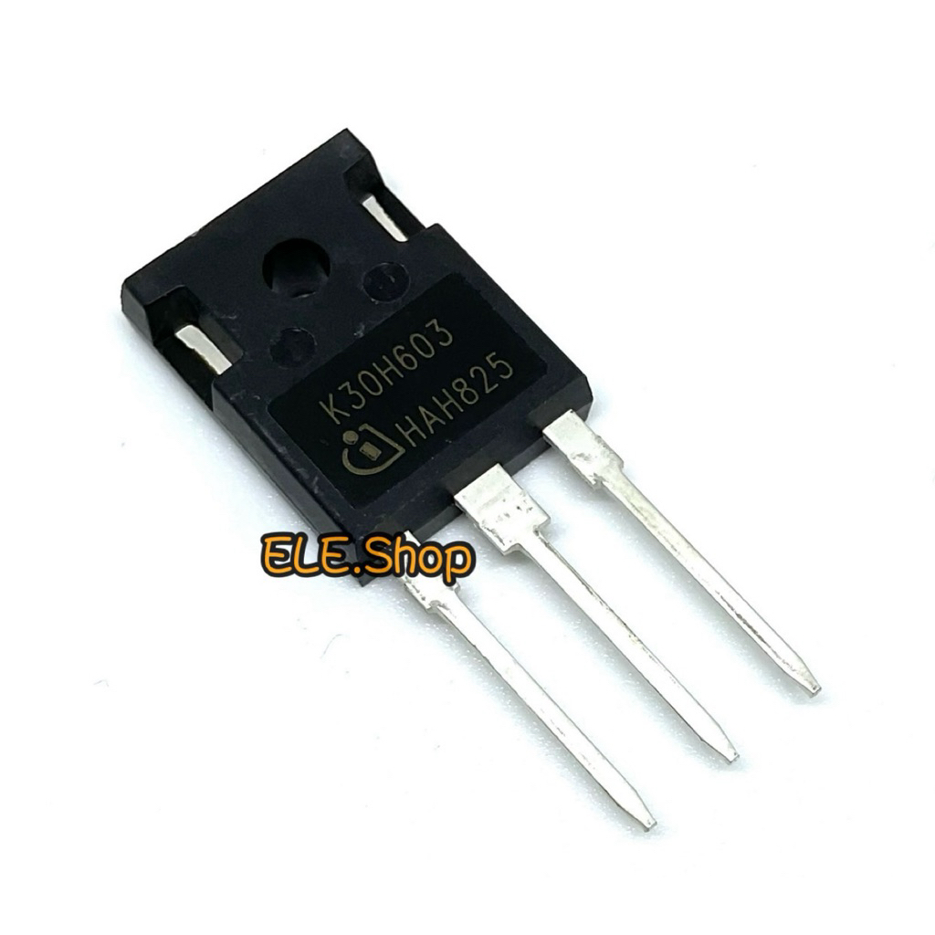 K30H603 K 30H603 ทรานซิสเตอร์ IGBT 600V 30A TO-247 High Speed Switching พร้อมส่ง