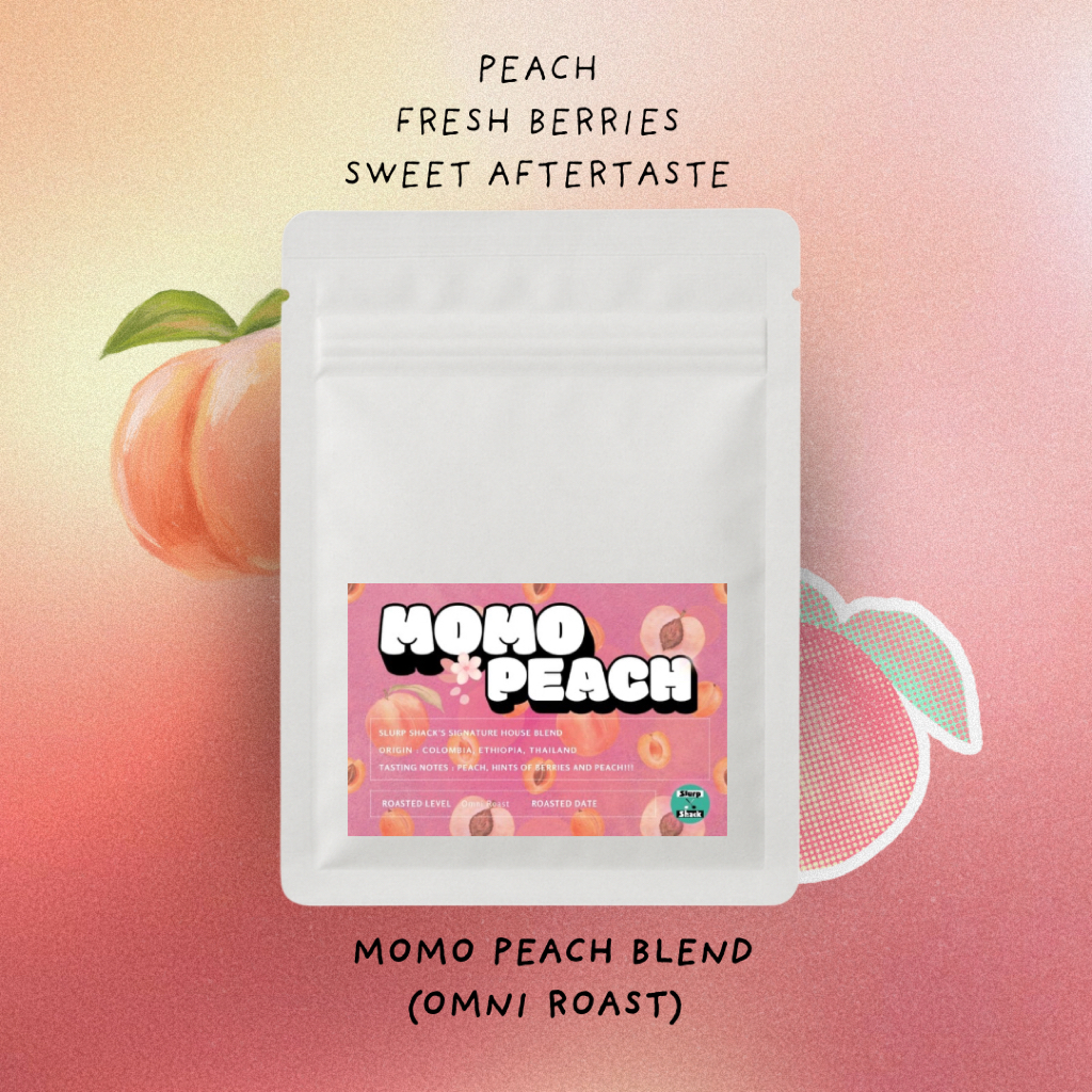 Slurp Shack Momo Peach Blend เมล็ดกาแฟ Specialty คั่วอ่อนค่อนกลาง โทนพีช เบอร์รี่ ดื่มง่าย