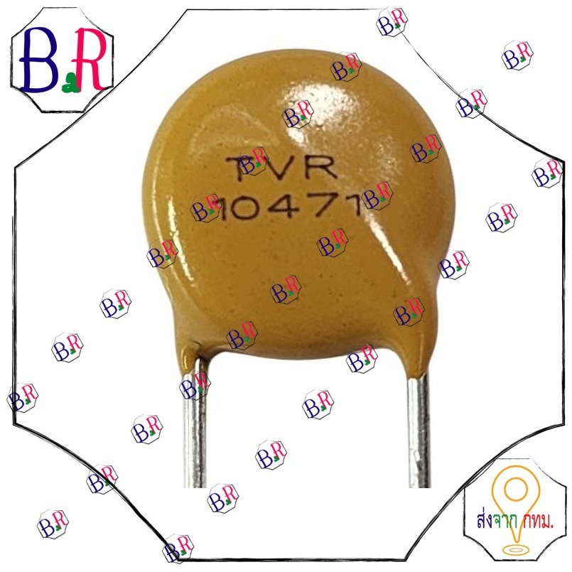 07471, 10471, 14471, TVR 07471 TVR 10471 TVR 14471   C Varistor  (ราคาต่อชิ้น) ซีวาริสเตอร์ ตัวต้านทานแรงดันไฟ วาริสเตอร
