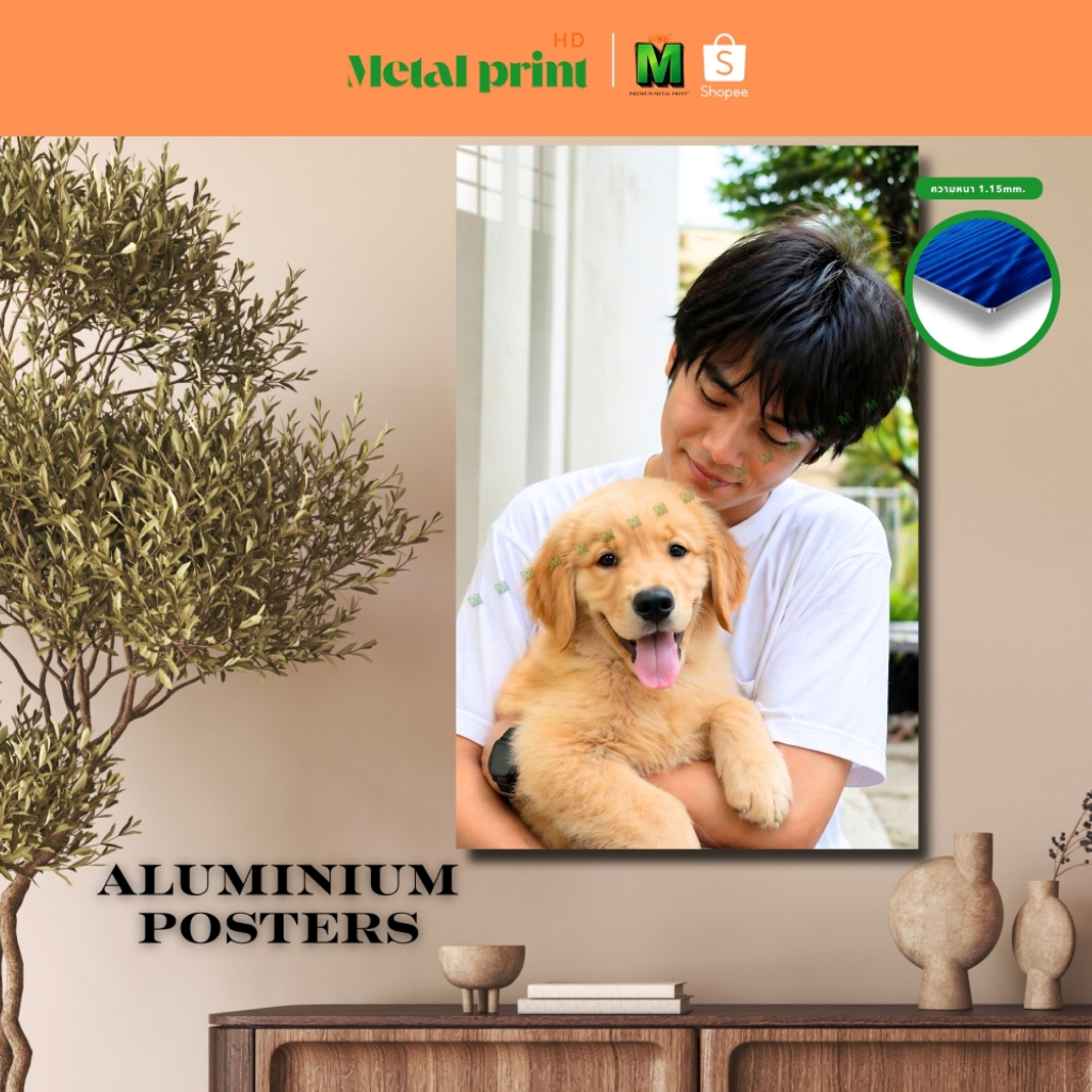 Metal print HD โปสเตอร์อลูมิเนียม สั่งทำ ส่งภาพในแชทค่ะ