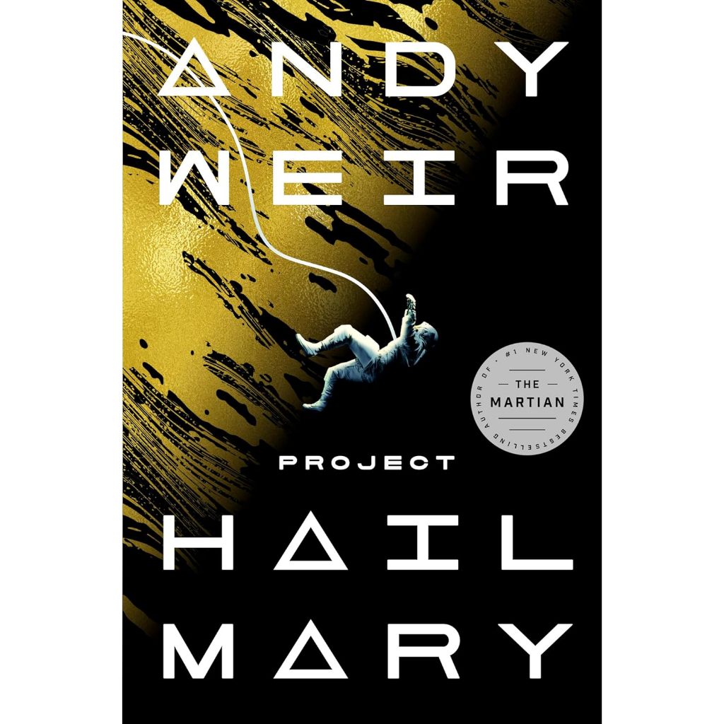 Project Hail Mary: A Novel (Hardcover)