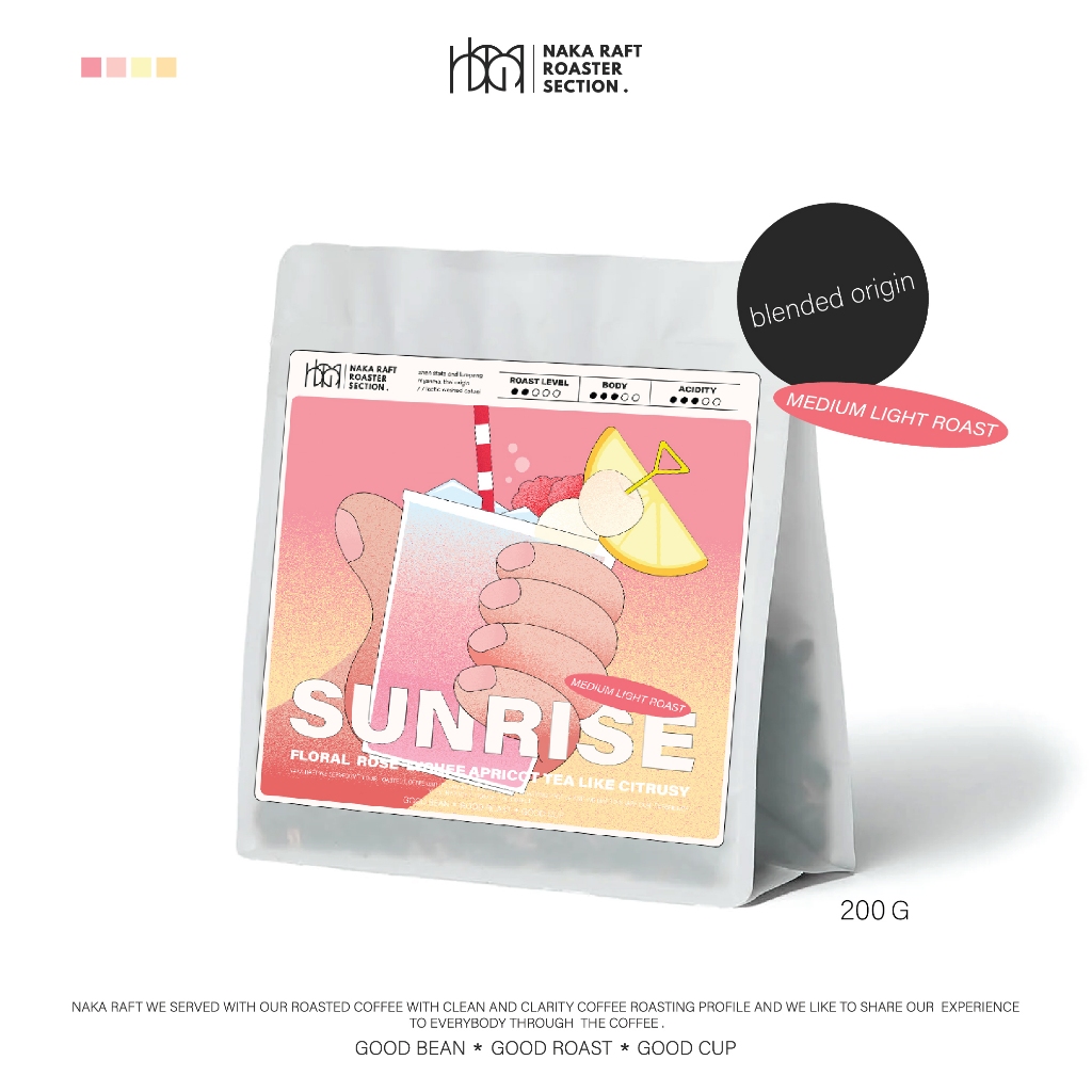 " SUNRISE " Naka Raft [ Light Roast ] House blend 200g