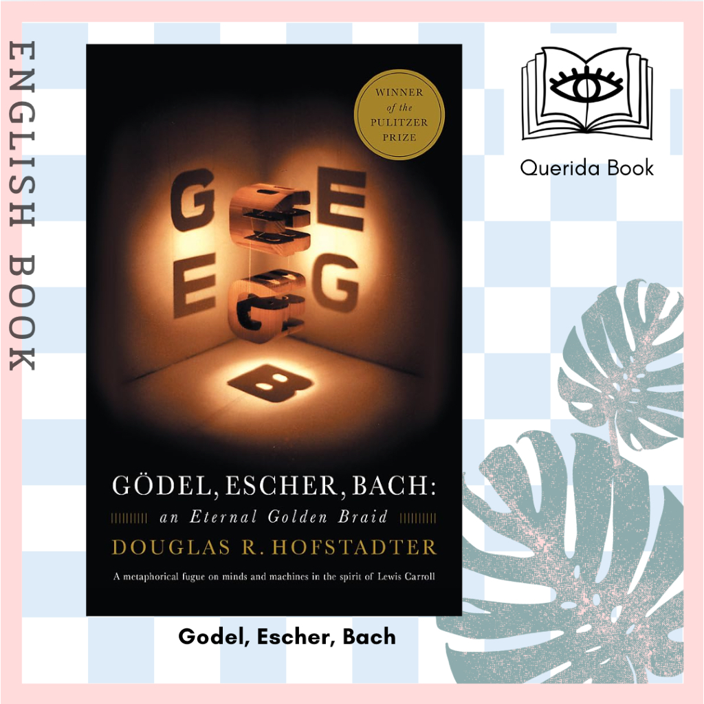 [Querida] หนังสือภาษาอังกฤษ Godel, Escher, Bach : An Eternal Golden Braid by Douglas Hofstadter