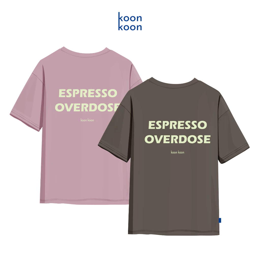 KOON KOON ใหม่! เสื้อยืดทรงโอเเวอร์ไซส์ รุ่น Espresso Overdose ทรงสวย ใส่สบาย ไม่รีดก็เรียบ OVERSIZE T-SHIRT