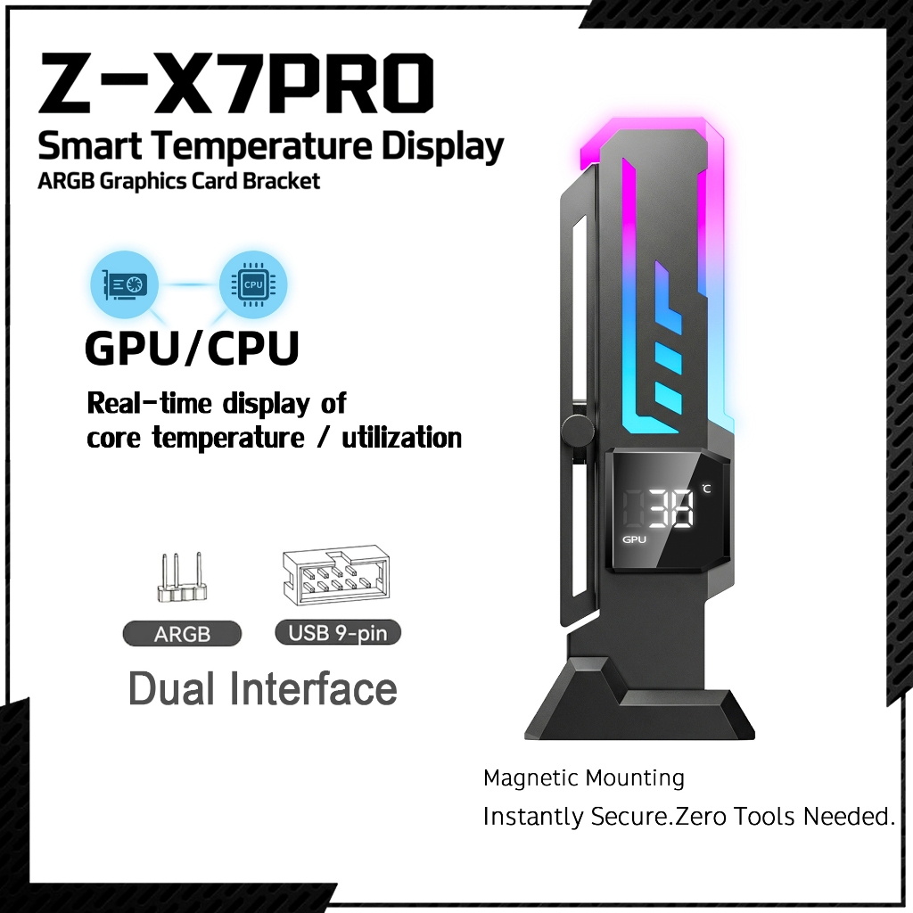 【ที่ค้ำการ์ดจอ】Z-X7 Temperature Display Graphics Card Holder with ARGB ( Display: GPU/CPU TEMP ) - B