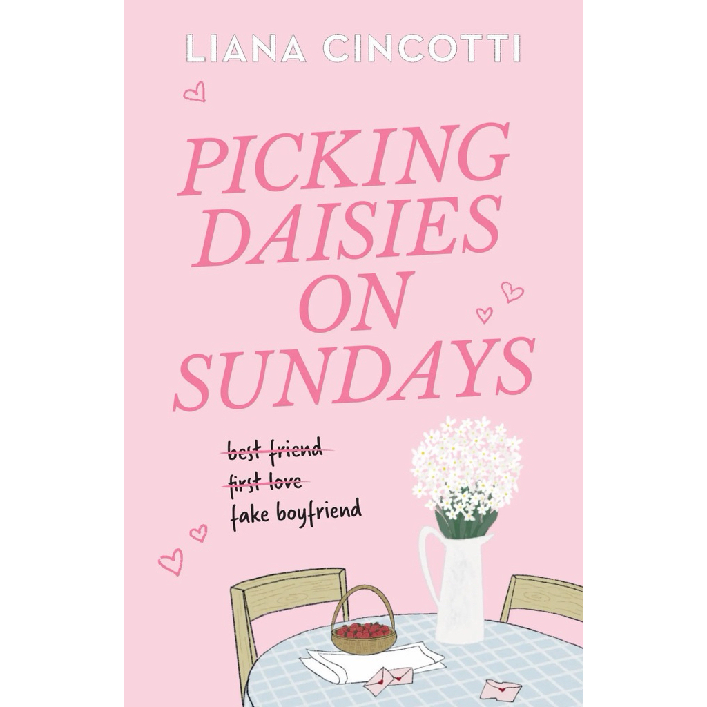 Picking Daisies on Sundays (เวอร์ชั่นUk หน้าปกเป็นตัวหนังสือสีชมพูนะคะ) นิยายรัก นิยายโรแมนติก