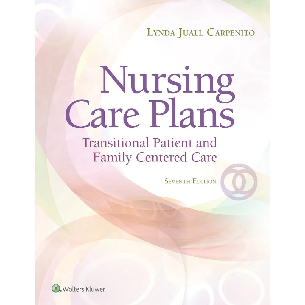 หนังสือ Nursing Care Plans: Transitional Patient & Family Centered Care ed 7/2017
