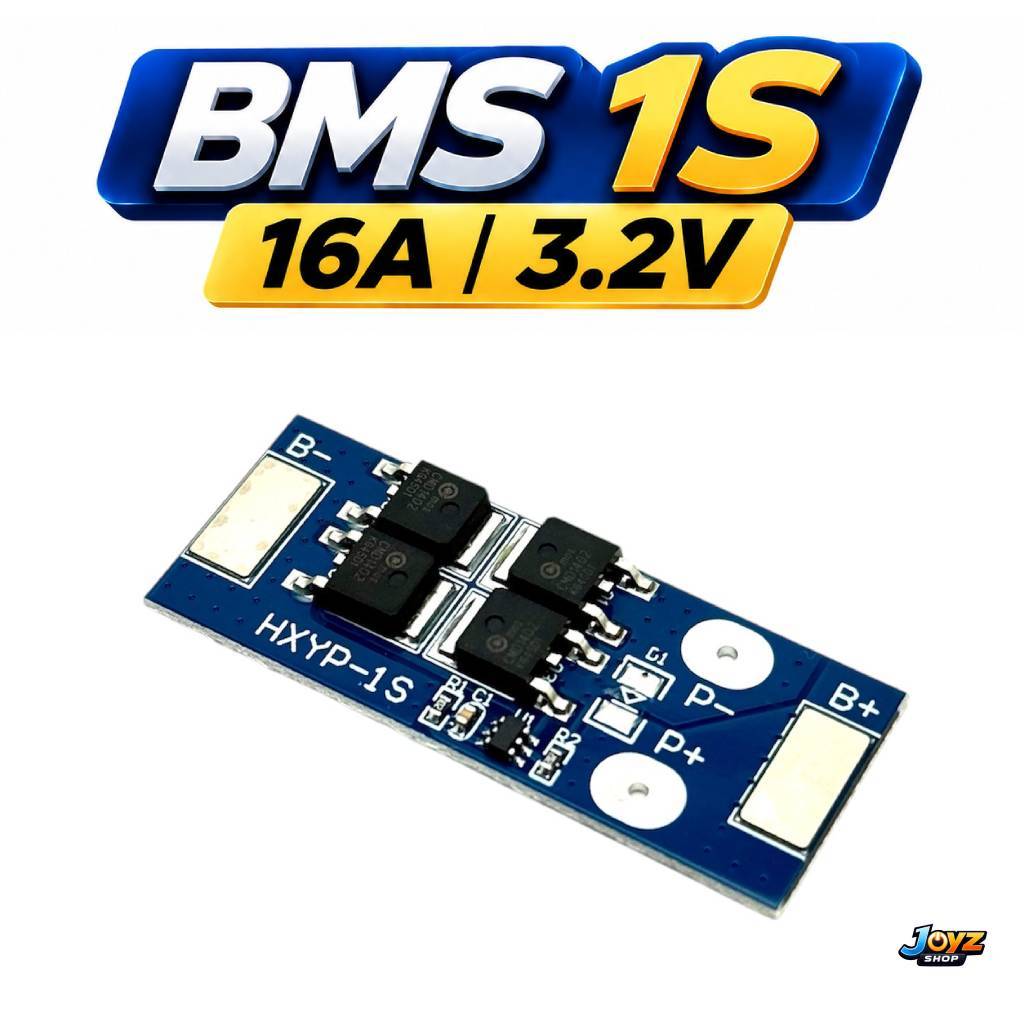BMS 1S 3.2V 16A  วงจรป้องกันแบตเตอรี่ลิเธียมฟอสเฟต LiFePO4 3.2V