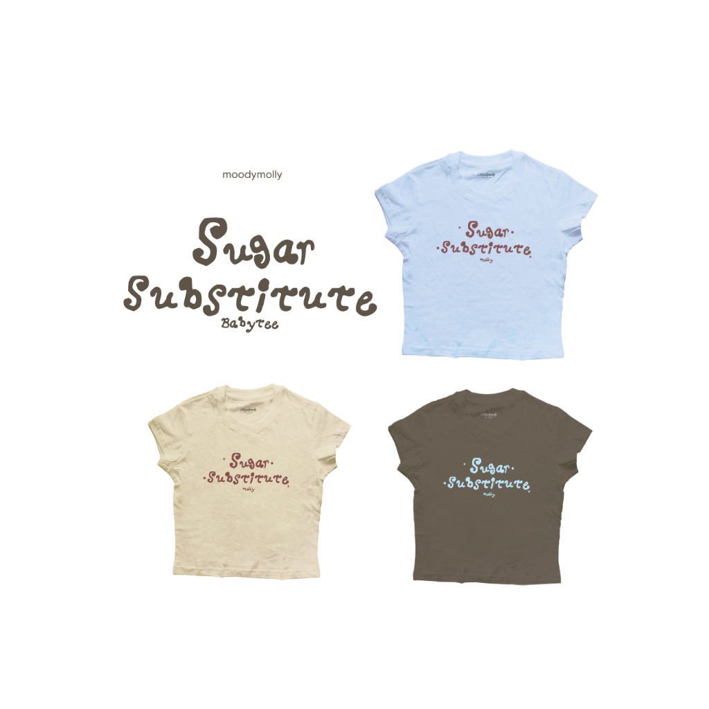Moodymolly babytee เสื้อเบบี้ที รุ่น Sugar Substitute