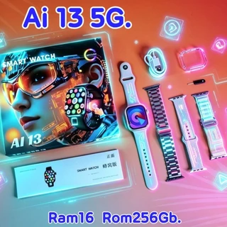 ใหม่ล่าสุดAi13. 5G 256GB.สแกนนิ้วได้นาฬิกาใส่ซิมโหลดแอฟเพิ่มได้