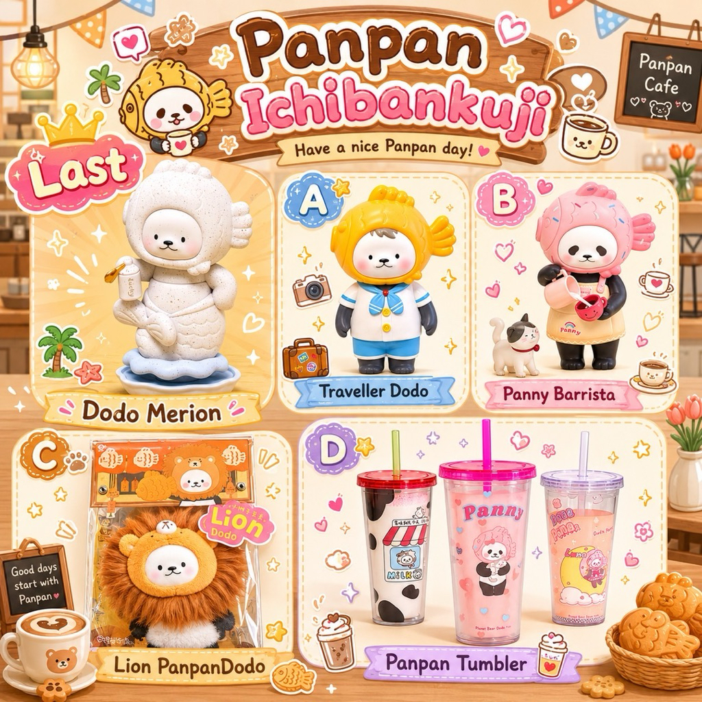 [ อิจิบังคุจิ 2 ตั๋ว 1 สิทธิ์ ]🥐✨ Panpan Ichibankuji