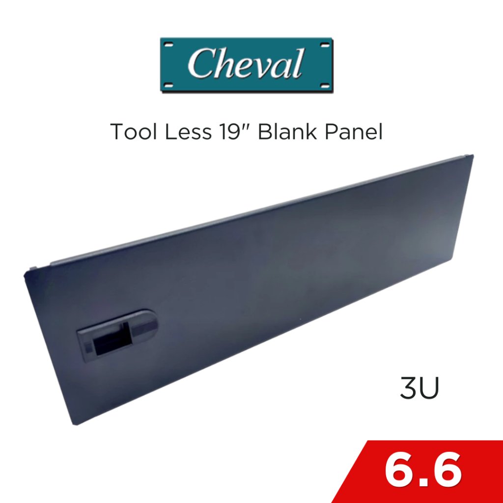 CHEVAL-Tool Less Filler Panel 3U แผ่นปิดช่องว่างระหว่าง U ของตู้  Rack 19” แบบล็อคสไลด์ ติดตั้งง่าย