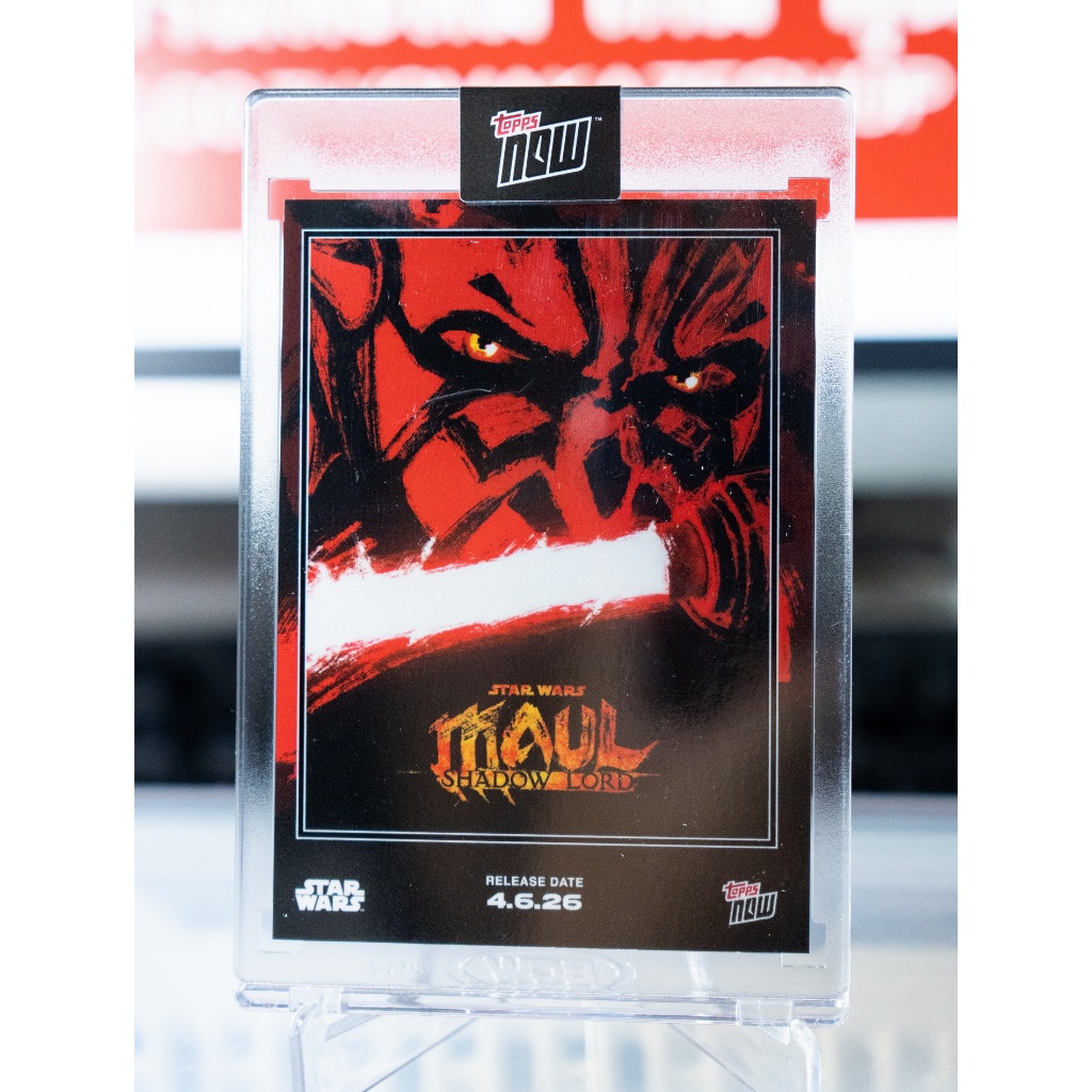 2026 Topps Now Star Wars DARTH MAUL SHADOW LORD #DMSW