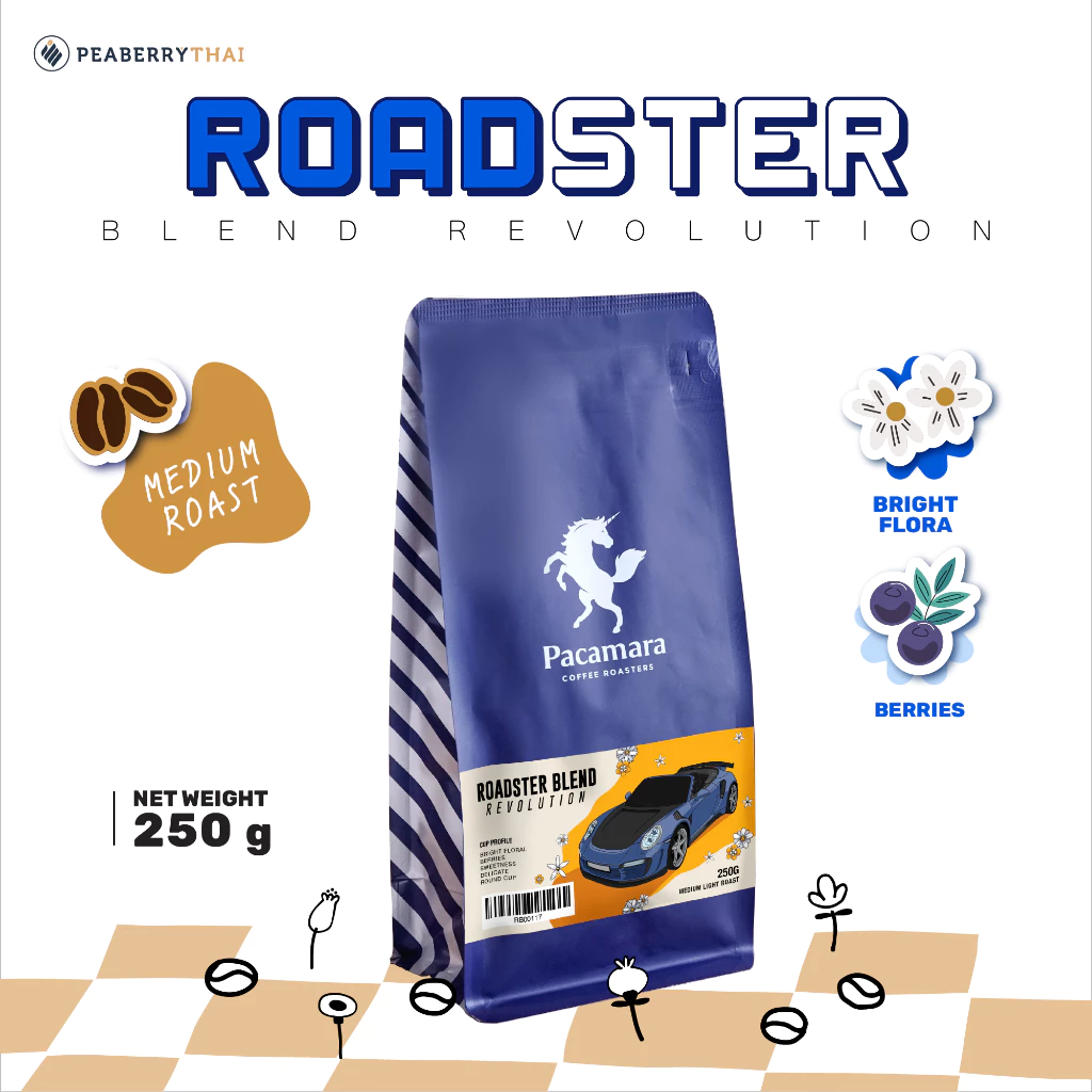 Pacamara Roadster Blend Revolution 250g เมล็ดกาแฟอาราบิก้า 100% คั่วอ่อน ขนาดบรรจุ 250 กรัม