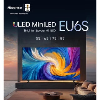 [New2026] Hisense ทีวี 4K ULED MiniLED Smart TV รุ่น EU6S ขนาด 55/65/75/85 นิ้ว 144Hz Game Mode Dolby Atmos