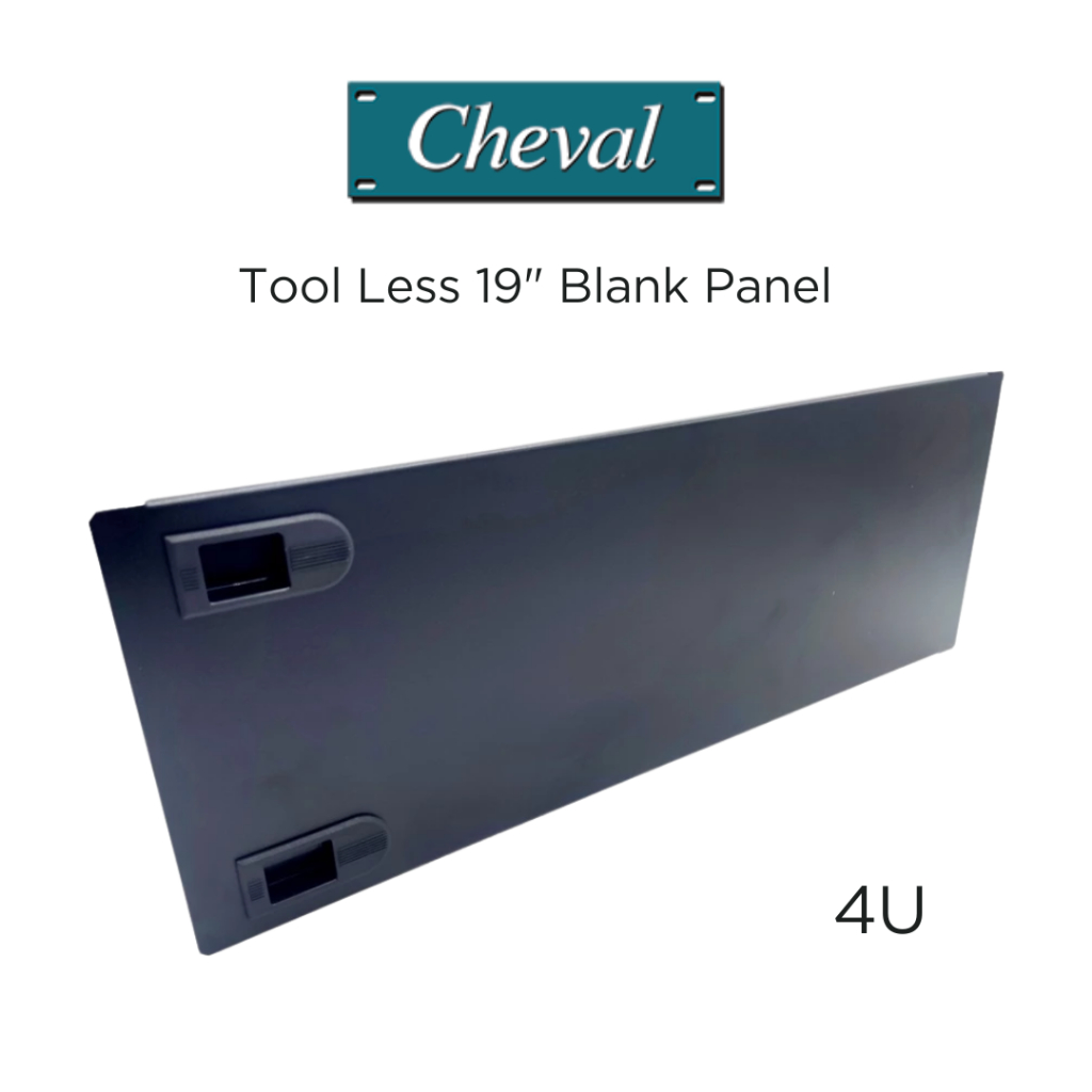 CHEVAL-Tool Less Filler Panel 4U แผ่นปิดช่องว่างระหว่าง U ของตู้  Rack 19” แบบล็อคสไลด์ ติดตั้งง่าย