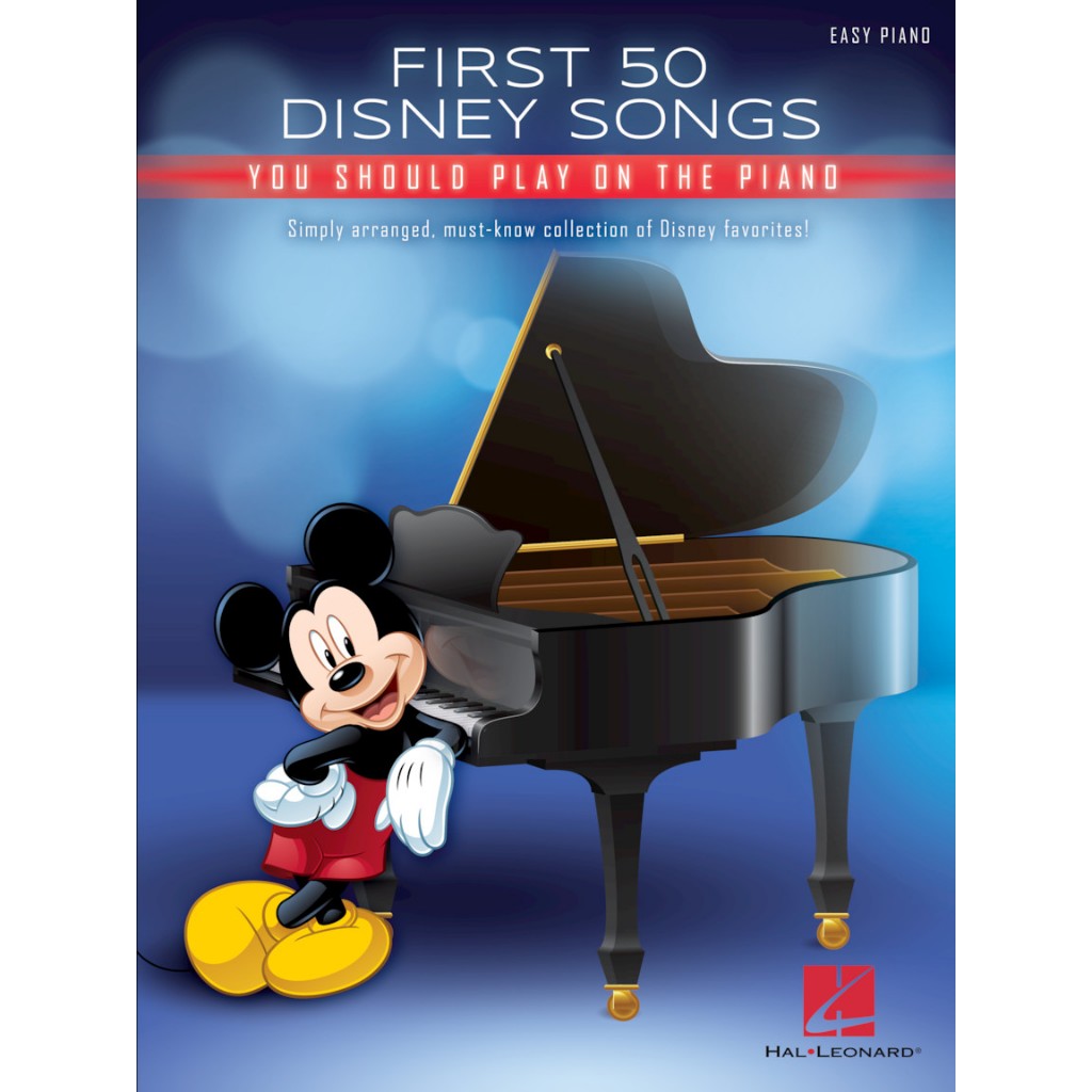 First 50 Disney Songs You Should Play on the Piano (HL00274938)
